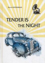 Tender Is the Night = Ночь нежна: роман на англ.яз