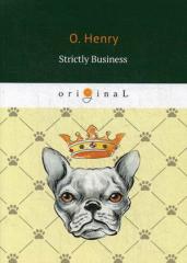 Strictly Business = Деловые люди. На английском языке
