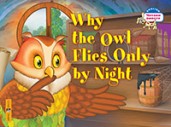 2 уровень. Почему сова летает только ночью. Why the owl flies only by night (на английском языке)