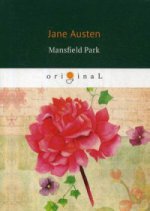 Mansfield Park = Мэнсфилд Парк: на англ.яз