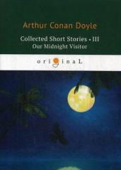 Collected Short Stories 3.Our Midnight Visitor
