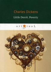 Little Dorrit.Poverty.Book the First=Крошка До